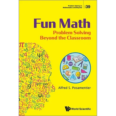 Fun Math: Problem Solving Beyond the Classroom