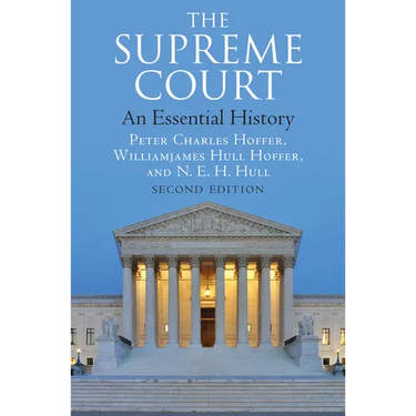 The Supreme Court: An Essential History, Second Edition