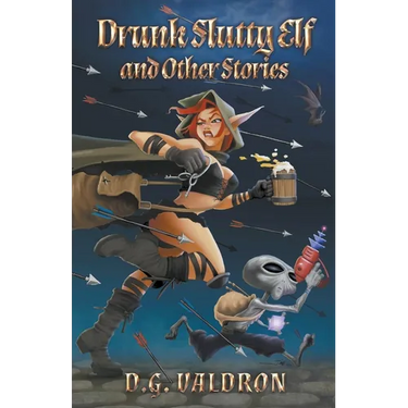 Drunk Slutty Elf and Other Stories