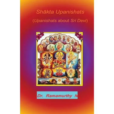 Shākta Upanishats: Upanishats about Sri Devi