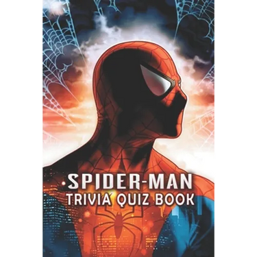 Spider-Man: Trivia Quiz Book