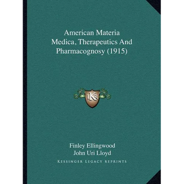American Materia Medica, Therapeutics And Pharmacognosy (1915)