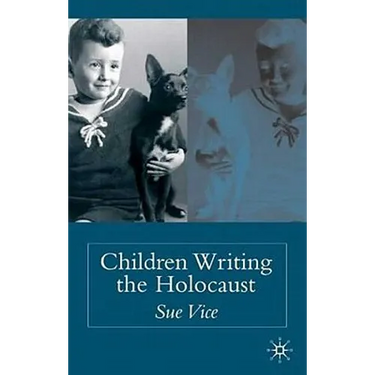 Children Writing the Holocaust