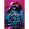Lighten up Phoenix, Keep Rising!: Inspirational Poetry Based on the Law of Attraction