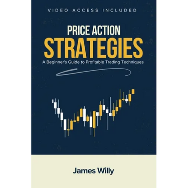 Price Action Strategies: A Beginner's Guide To Profitable Trading Techniques