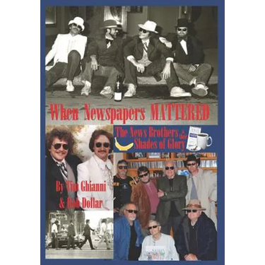 When Newspapers Mattered: The News Brothers & Their Shades of Glory