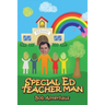 Special Ed Teacher Man