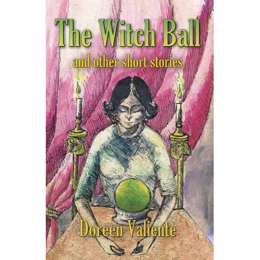 The Witch Ball and Other Short Stories