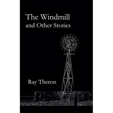The Windmill and Other Stories