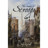 The Society of Scrooge: The Further Trials and Triumphs of Scrooge and His Companions