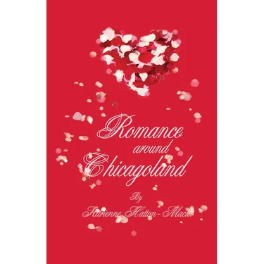 Romance Around Chicagoland