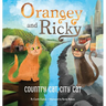 Orangey and Ricky: Country Cat, City Cat
