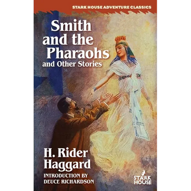 Smith and the Pharaohs and Other Stories