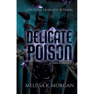Delicate Poison