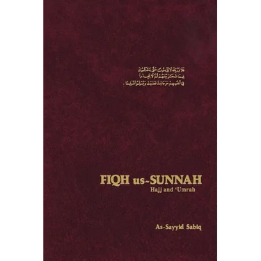 Fiqh Us Sunnah: Hajj and Umrah