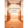 Dream Interpretation Journal: Deciphering What God is Speaking Through Your Dreams