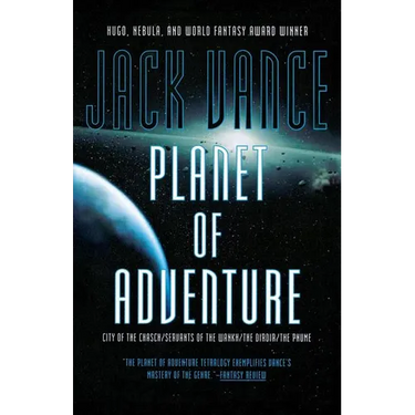 Planet of Adventure: City of the Chasch, Servants of the Wankh, the Dirdir, and the Pnume