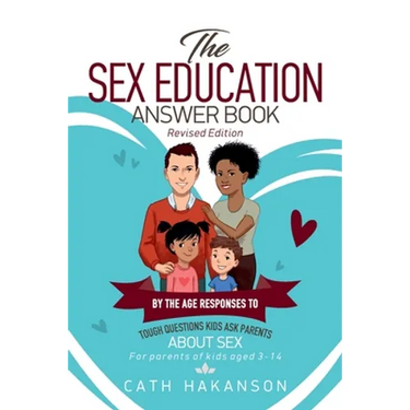 The Sex Education Answer Book