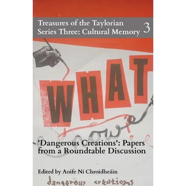 Dangerous Creations: Papers from a Roundtable Discussion
