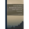The Sacred Books of China, The Texts of Tâoism