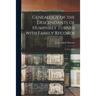 Genealogy of the Descendants of Humphrey Turner With Family Records: in Two Parts