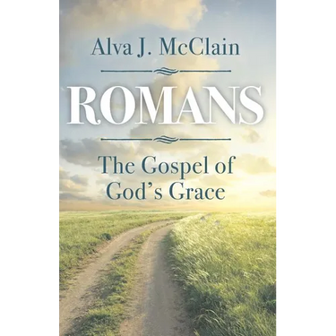 Romans the Gospel of God's Grace