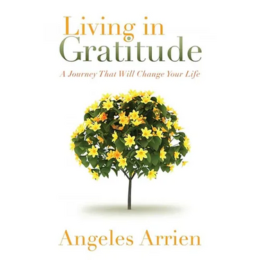Living in Gratitude: Mastering the Art of Giving Thanks Every Day, a Month-By-Month Guide