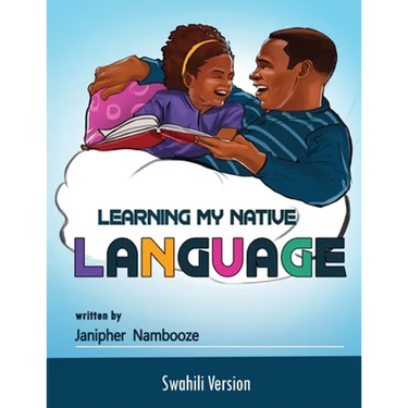 Learning My My Native Language - Swahili