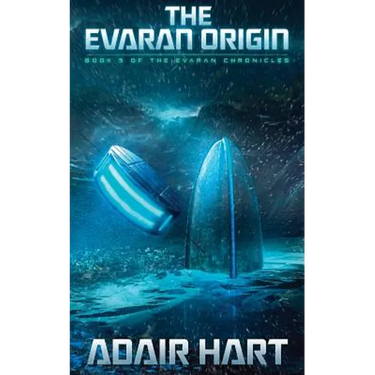The Evaran Origin: Book 5 of the Evaran Chronicles