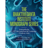 Bhaktivedanta Institute Monograph Series: Produced for the 1977 "Life Comes from Life" Conference