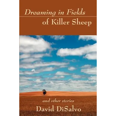 Dreaming in Fields of Killer Sheep: and Other Stories