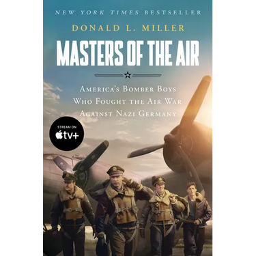 Masters of the Air Mti: America's Bomber Boys Who Fought the Air War Against Nazi Germany