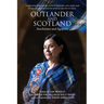 Outlander and Scotland: Touchstones and Signposts