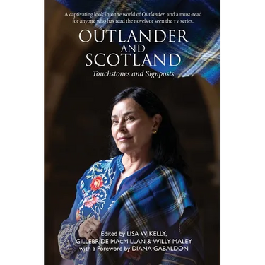 Outlander and Scotland: Touchstones and Signposts