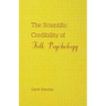 The Scientific Credibility of Folk Psychology