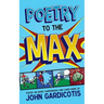 Poetry to the MAX: Poetry on Sport, Superheroes and Loads More