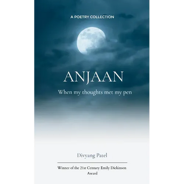 ANJAAN When my thoughts met my pen