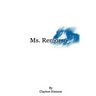 Ms. Remorse