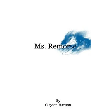 Ms. Remorse