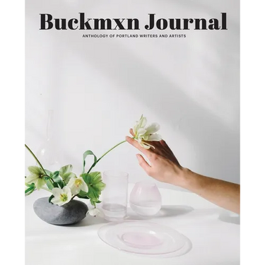 Buckman Journal: Anthology of Artists and Writers