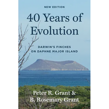 40 Years of Evolution: Darwin's Finches on Daphne Major Island, New Edition