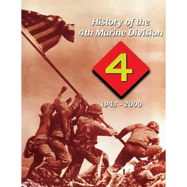History of the 4th Marine Division 1943-2000