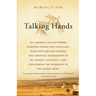 Talking Hands: What Sign Language Reveals about the Mind