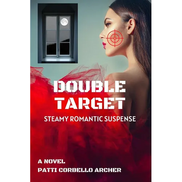 Double Target: Steamy Romantic Suspense