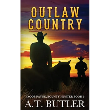Outlaw Country: A Western Adventure