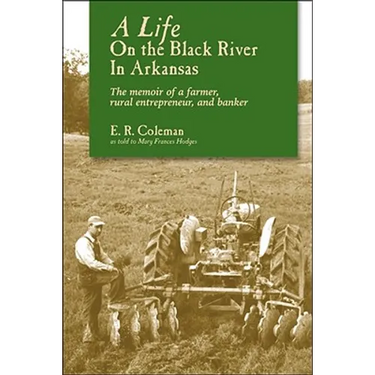 A Life on the Black River in Arkansas