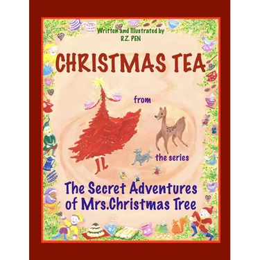 Christmas Tea from the series The Secret Adventures of Mrs. Christmas Tree