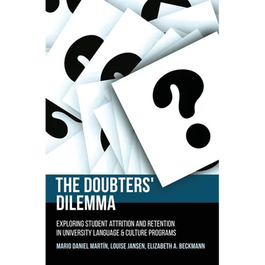 The Doubters' Dilemma: Exploring student attrition and retention in university language and culture programs