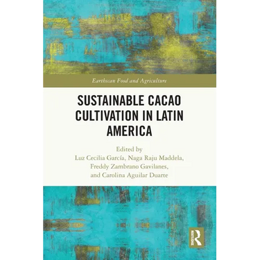 Sustainable Cacao Cultivation in Latin America