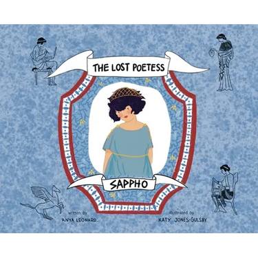 Sappho: The Lost Poetess